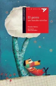 El perro que buscaba estrellas.