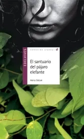 el santuario del pajaro elefante