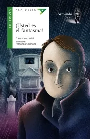 ¡Usted es el fantasma!