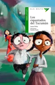Los espantados del Tucumán