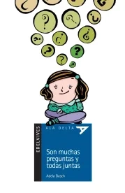 Son muchas preguntas y todas juntas