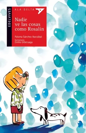 Nadie ve las cosas como Rosalín