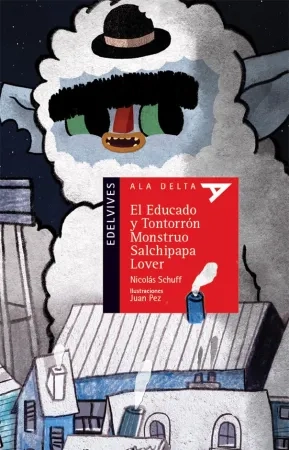 El Educado y Tontorrón Monstruo Salchipapa Lover